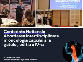 Conferința Națională „Abordarea Interdisciplinară în Oncologia Capului și a Gâtului”