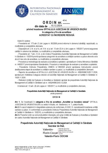 Ordin nr. 414 din data de 10.12.2024 privind încadrarea Spitalului Județean de Urgență Buzău în categoria a IV-a de acreditare Acreditat cu Încredere Redusă